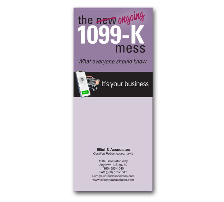 Image for item #72-5071: It's Your Business: The Ongoing 1099-K Mess Brochure Imprinted